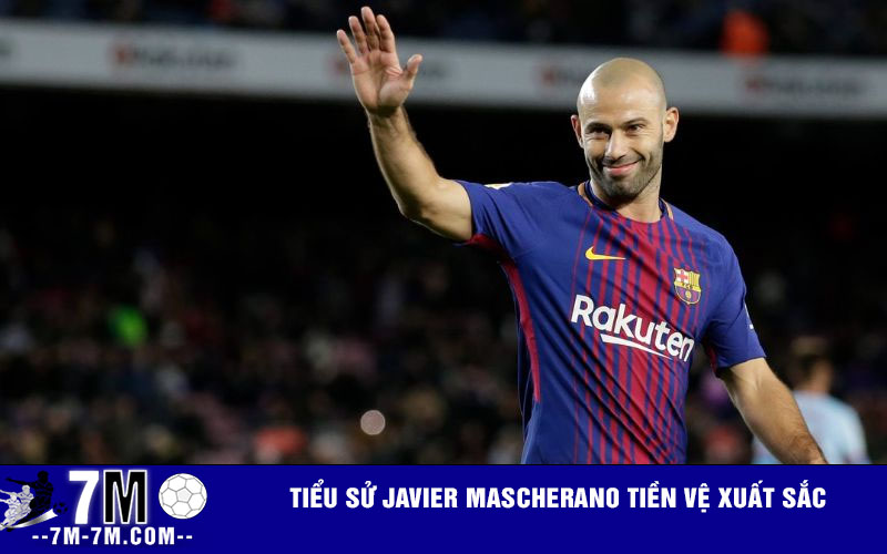 Tiểu sử Javier Mascherano tiền vệ xuất sắc