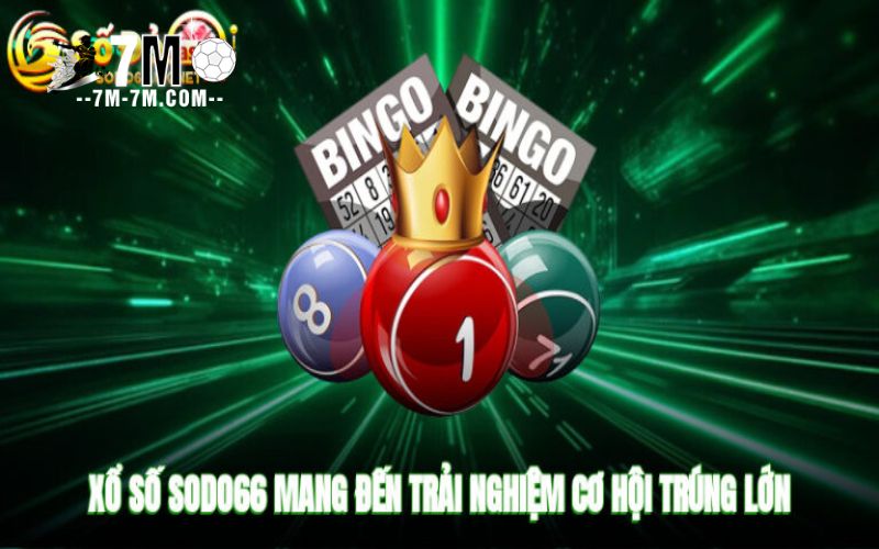 Giới thiệu một số tựa game xổ số SODO66 hot nhất 2025